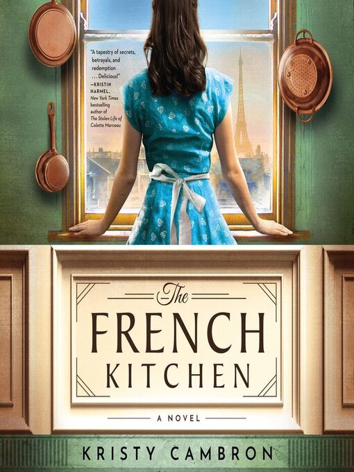 Title details for The French Kitchen by Kristy Cambron - Wait list